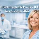 dental implant specialist follow up dallas