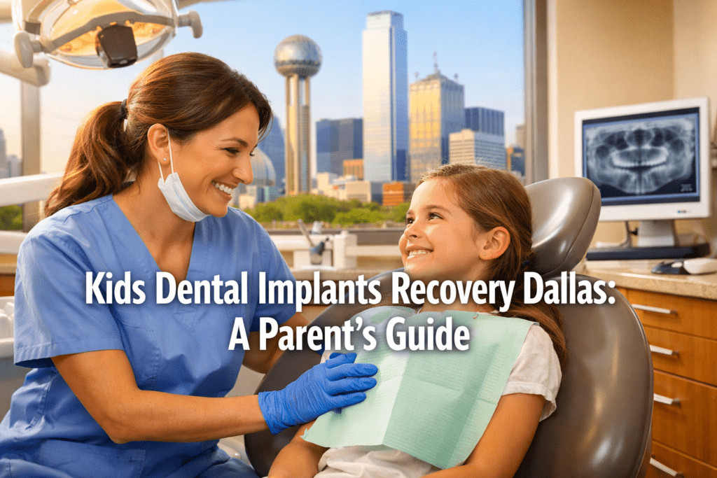 kids dental implants recovery dallas