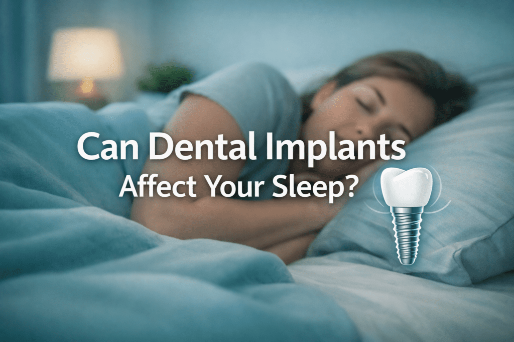 Can implant affect sleep
