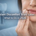 Implant discomfort years later